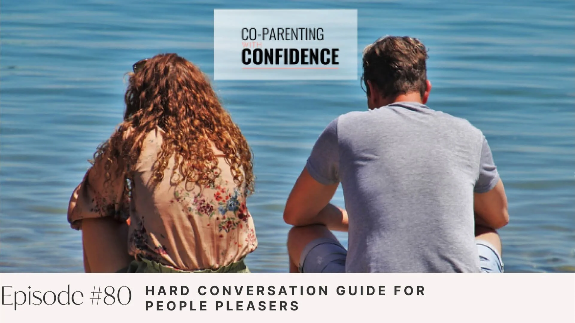Ep #80: Hard Conversation Guide for People Pleasers