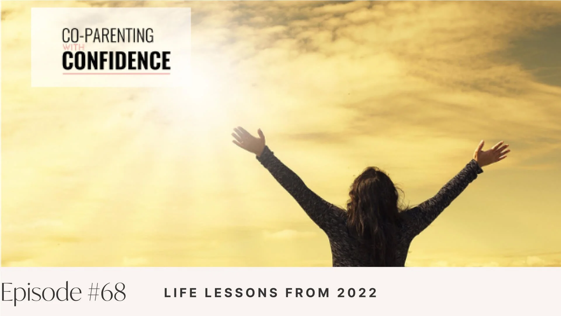 Ep #68: Life Lessons from 2022