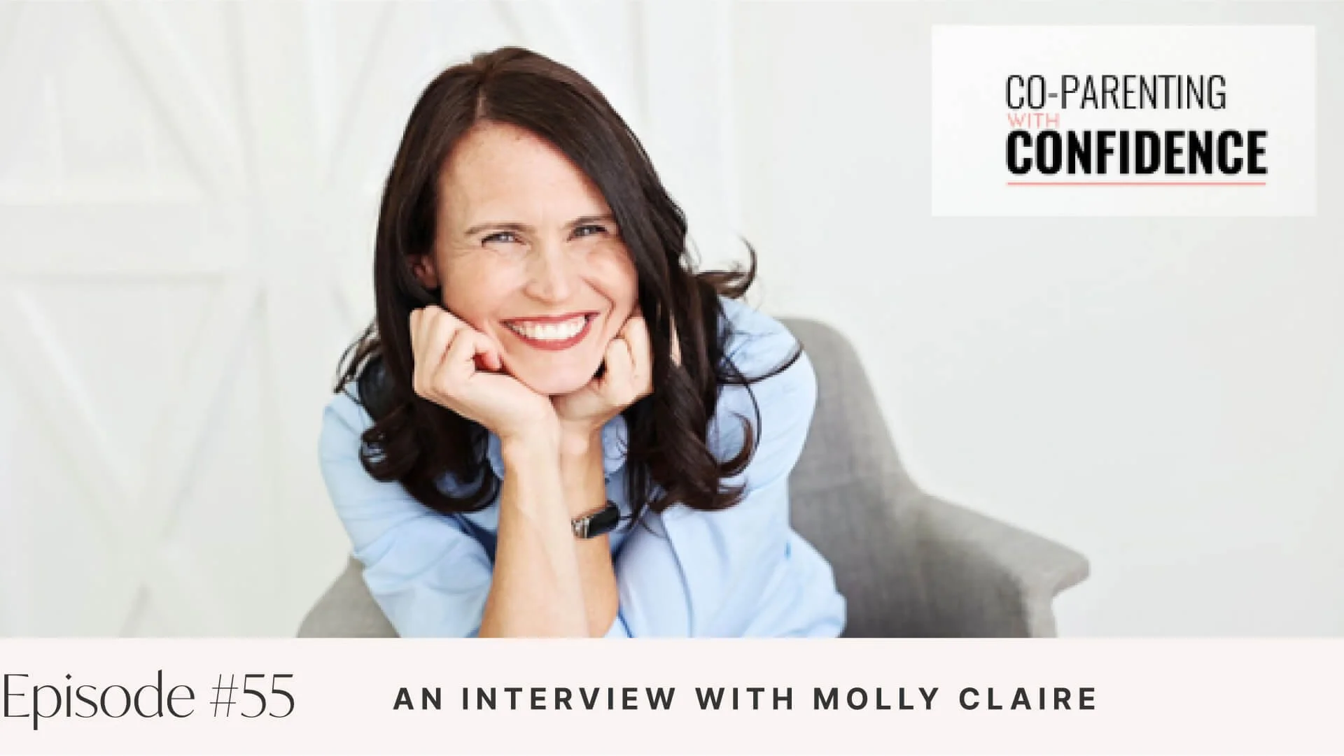 Ep #55: An Interview with Molly Claire