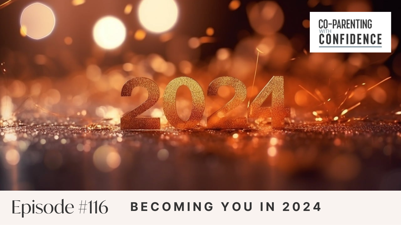 Ep #116: Becoming You in 2024
