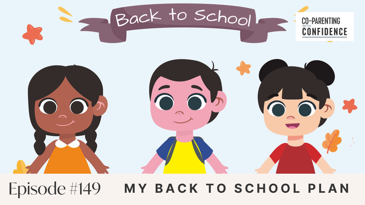 Ep #149: My Back to School Plan