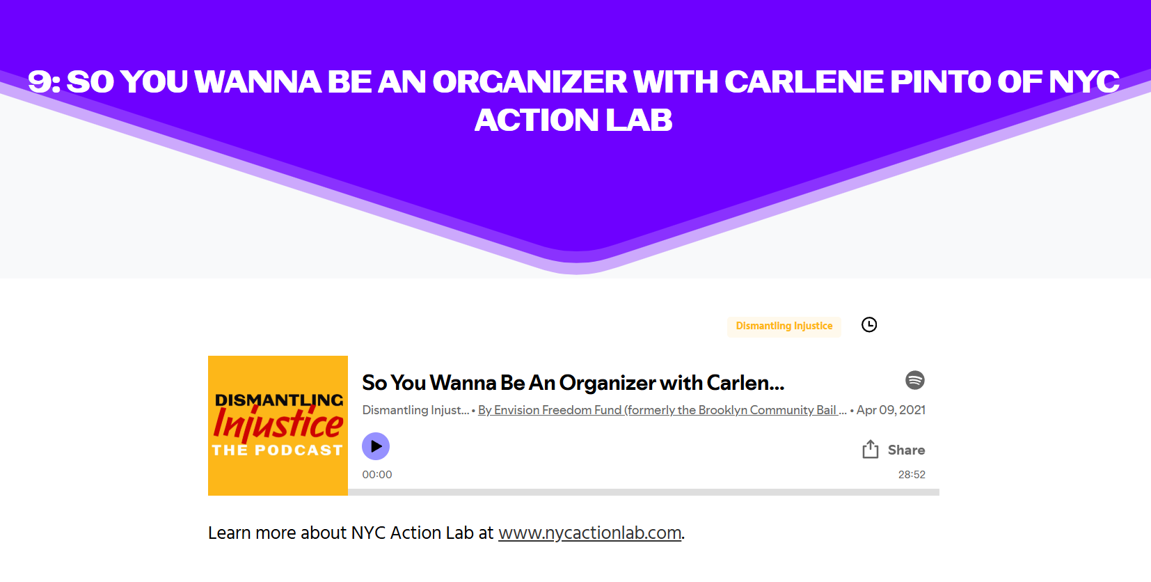 Podcast webpage titled 'So You Wanna Be An Organizer with Carlen...' by Dismantling Injustice, including a colorful logo, episode details, and a link to more info at nycactionlab.com.