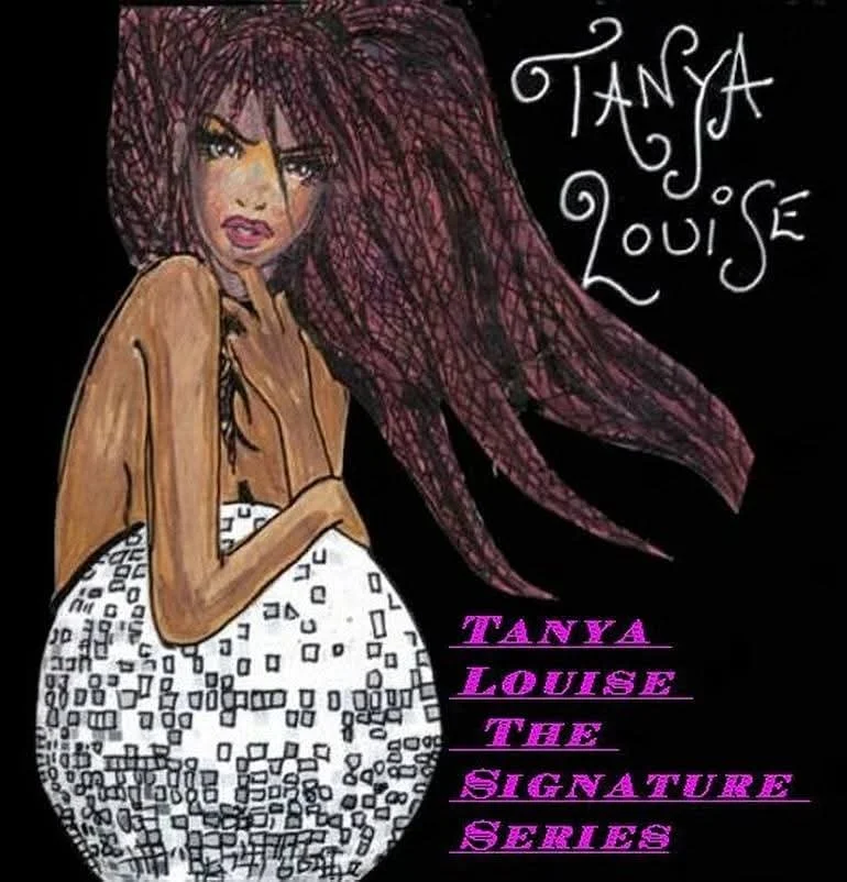 Illustration of a woman with long hair, partially covered with a round, patterned object, with handwritten text 'TANYA LOUISE' at the top and pink text 'TANYA LOUISE THE SIGNATURE SERIES' on the right side.