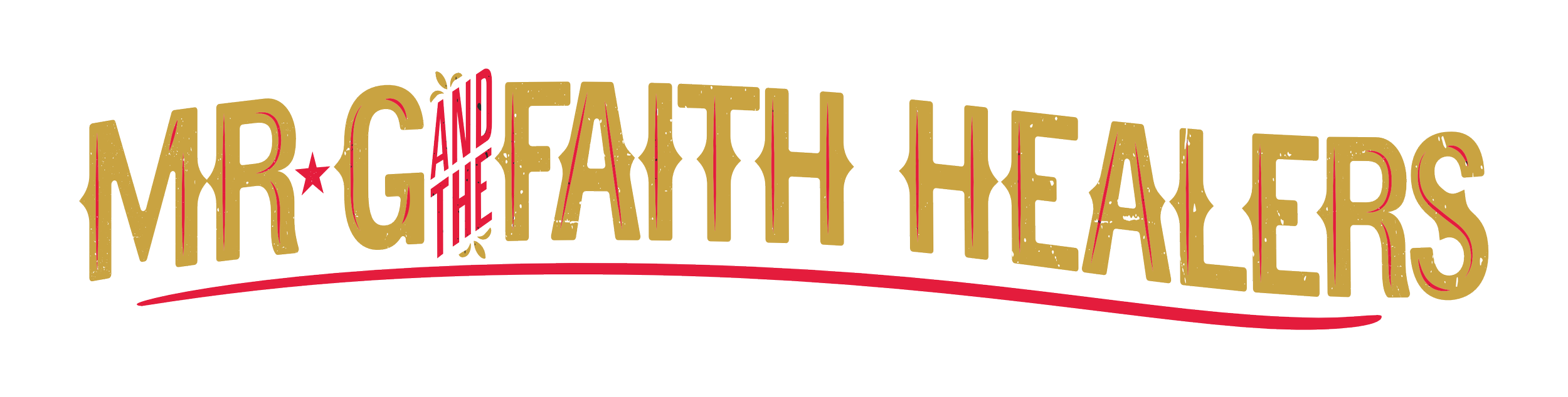 Banner logo for 'Mr G and The Faith Healers' with stylised text in gold, red, and black colours.
