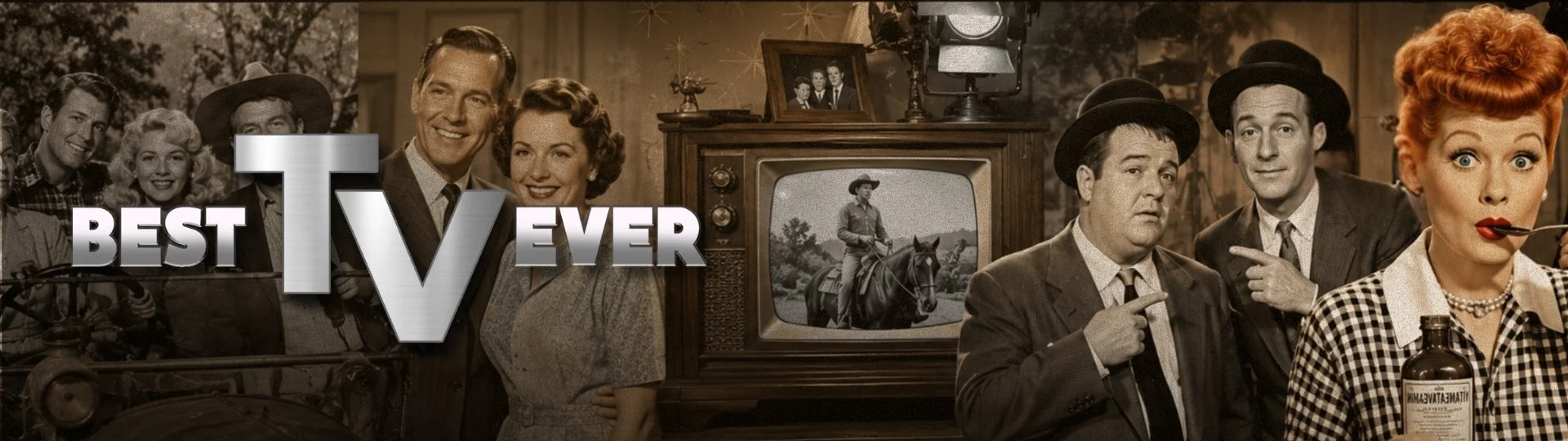 Image featuring classic TV characters Lucille Ball, Abbott and Costello and more with the text 'Best TV Ever' in the foreground.