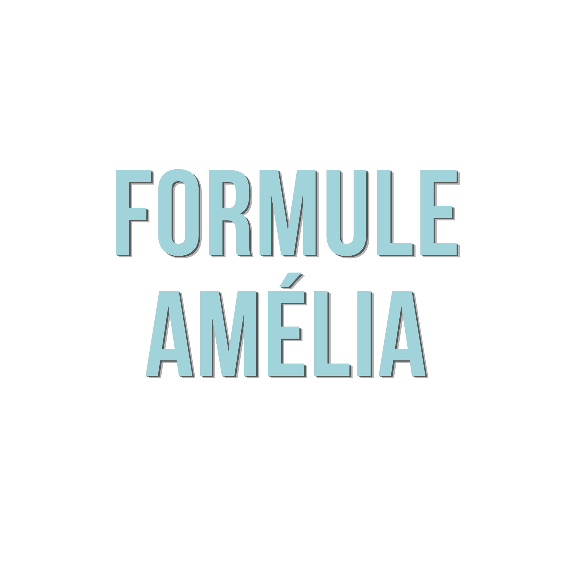 Fond blanc avec texte en gros caractères bleus disant "FORMULE Amélia".