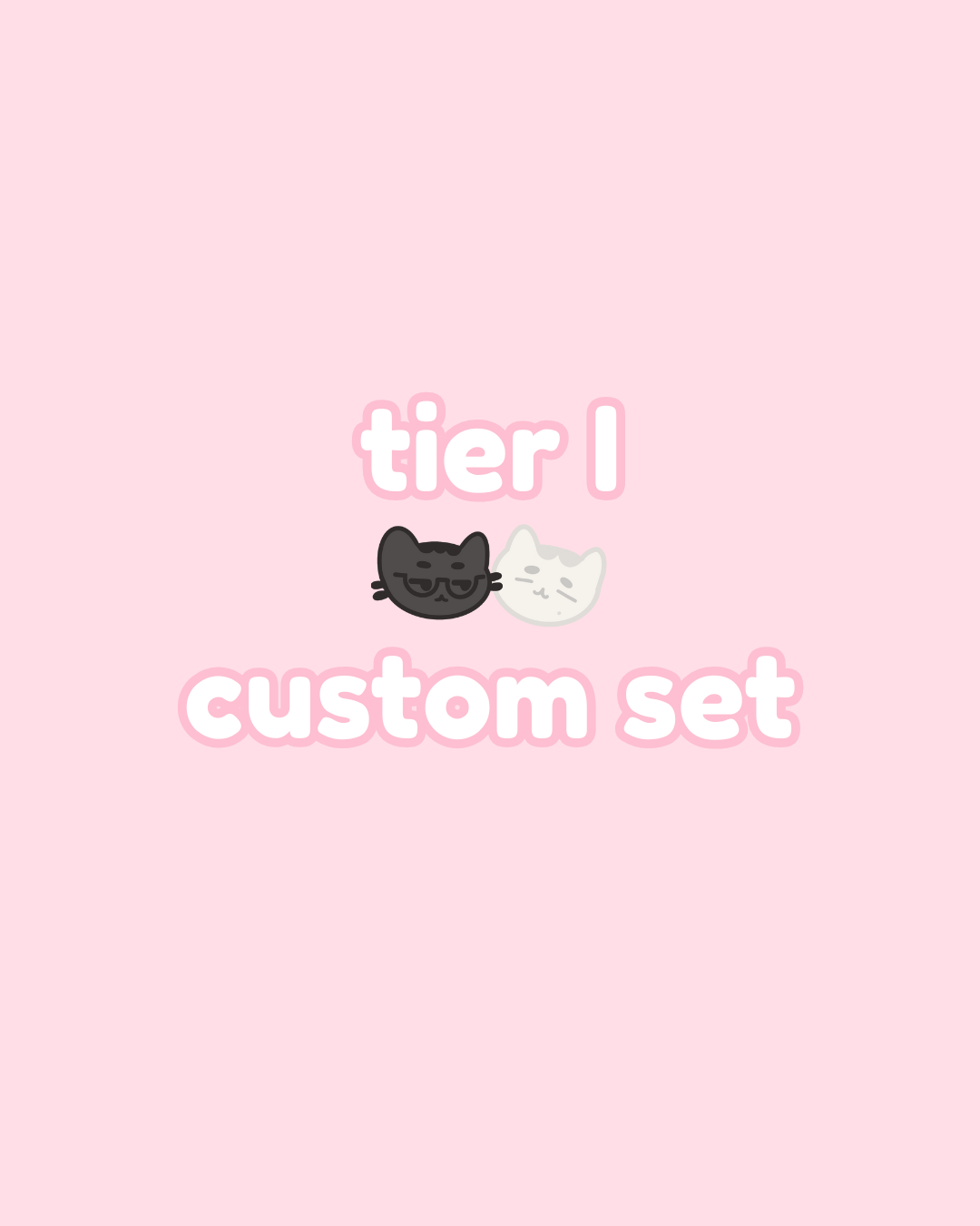 Tier I Customizable Set