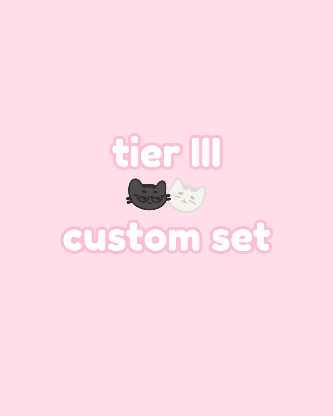 Tier III Customizable Set