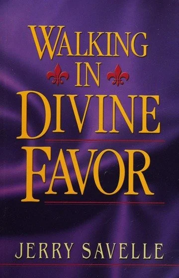"Walking in Divine Favor" by Jerry Savelle