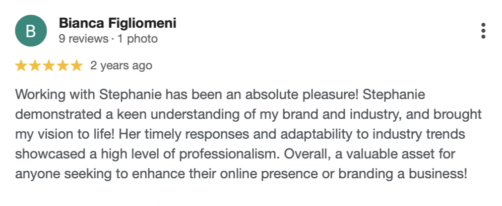 Google review for Bianca Figliomeni praising her for her understanding, professionalism, and impact on branding and online presence.