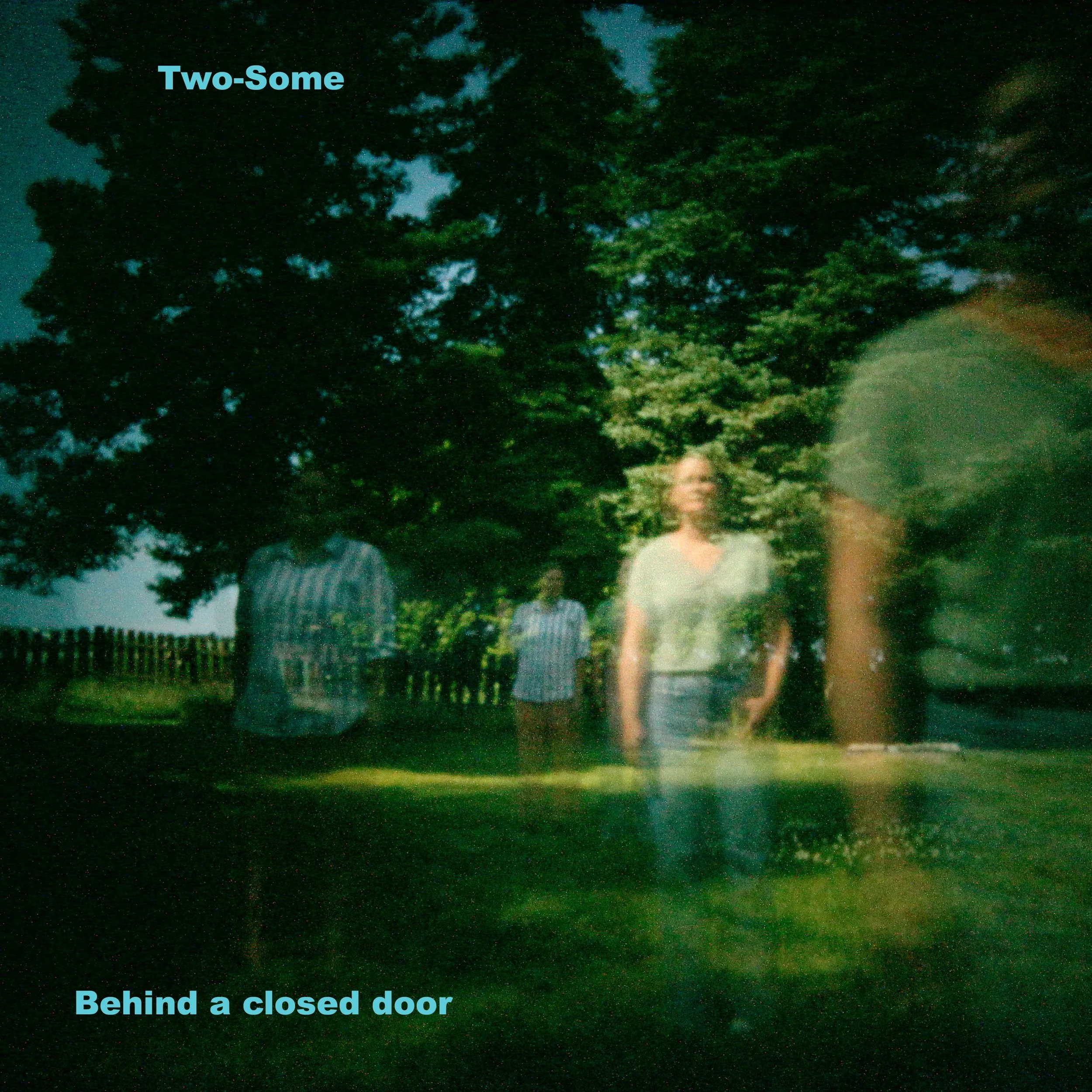 TWO-SOME Behind a closed door (LP)