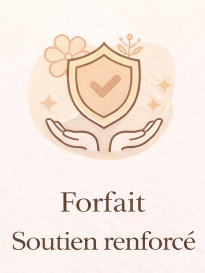 Illustration d'un bouclier avec une coche, entouré de fleurs et d'étoiles, avec le texte "Forfait" et "Soutien renforcé" en dessous.