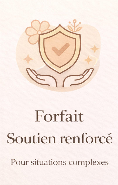 Illustration d'un bouclier avec une coche, entouré de mains, fleurs et étoiles, accompagné du texte 'Forfait Soutien renforcé Pour situations complexes'.