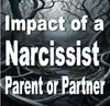 Impact of a Narcissist Parent or Partner