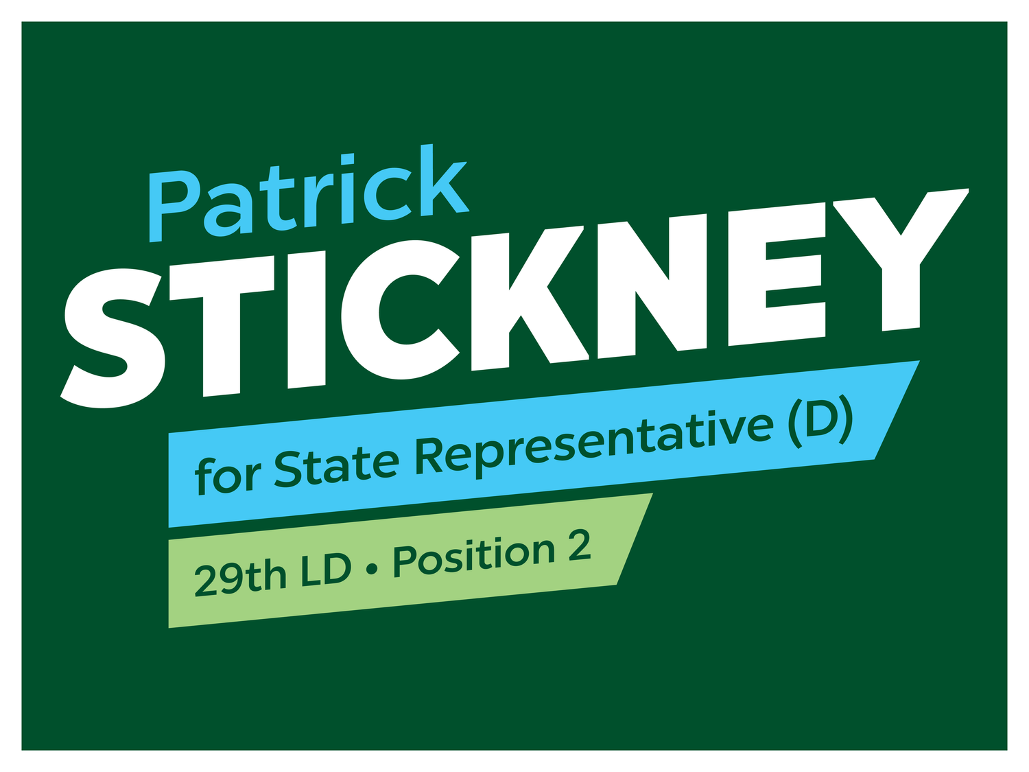 Patrick for State Representative