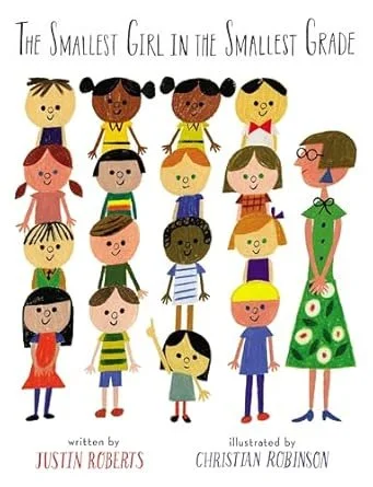 Cover of a children's book titled 'The Smallest Girl in the Smallest Grade,' featuring illustrations of 16 diverse young girls and a teacher, all smiling.