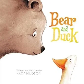 Cover of the children's book titled 'Bear and Duck' showing a bear and a duck facing each other.