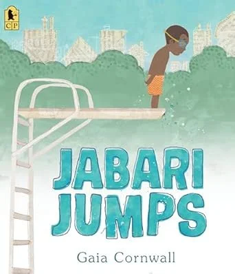 Cover of the book 'Jabari Jumps' by Gaia Cornwall, featuring a boy standing on a diving board with a cityscape and trees in the background.