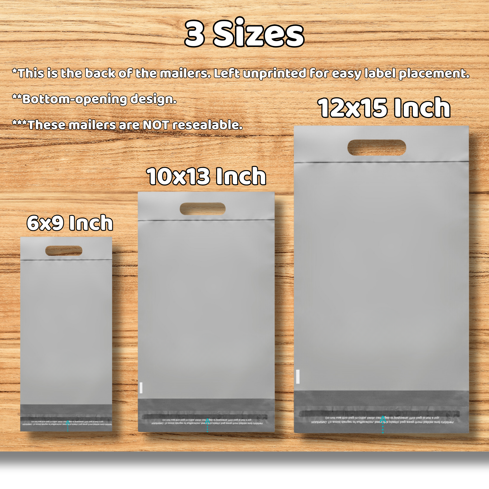 Three types of mailing envelopes displayed against a wooden background, sizes labeled as 6x9 inch, 10x13 inch, and 12x15 inch, with notes about the back of the mailers, bottom-opening design, and non-resealable property.