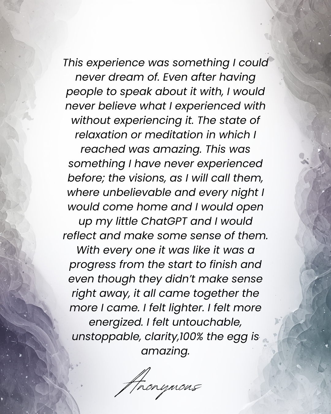 A quote about a transformative and immersive experience, mentioning relaxation, meditation, visions, reflection, and feelings of lightness and energy, signed by 'Anonymous'.