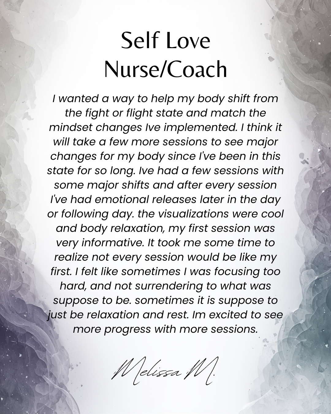 A motivational note titled 'Self Love Nurse/Coach' with a personal message about body and emotional health, signed by Melissa M.