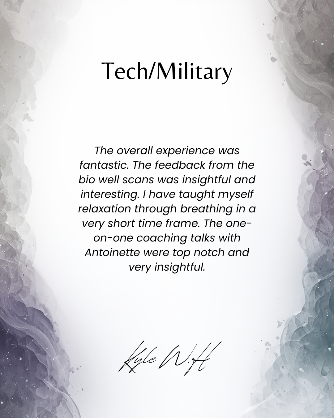 Testimonial card with the title 'Tech/Military' and a quote praising bio well scans and coaching, signed by Kyle N. H.