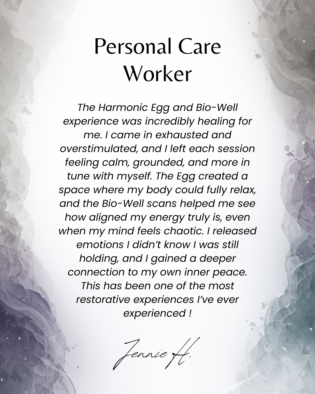 Testimonial from a personal care worker about their positive experience with the Harmonic Egg and Bio-Well scan, describing feelings of calm, relaxation, and inner peace.