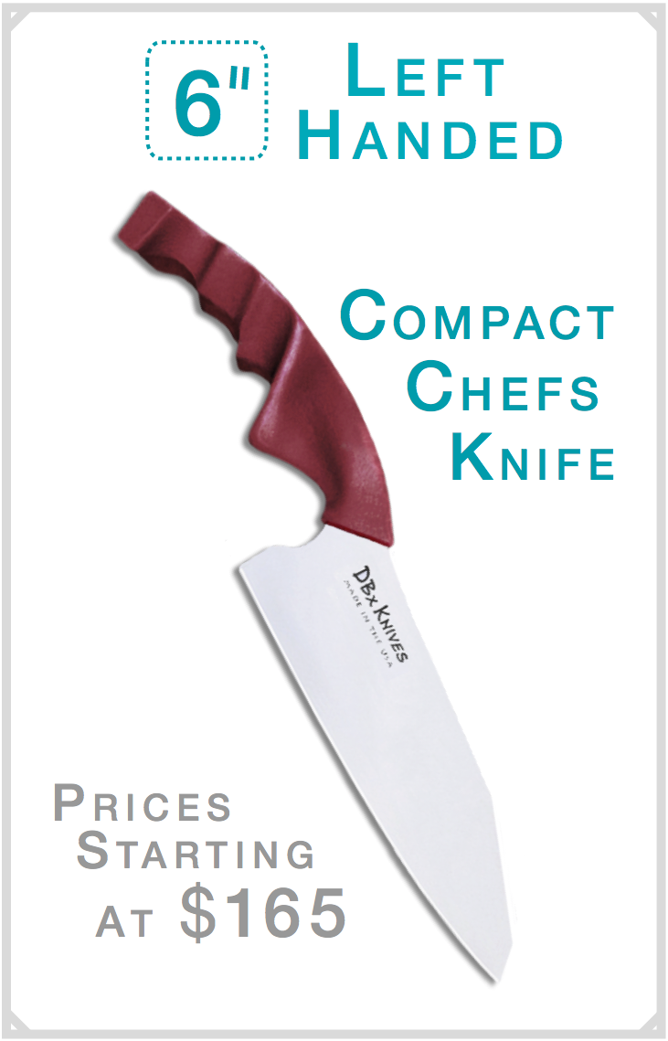 DBx Knives 6-inch left-handed Compact Chef Knife. Asymmetrical hand-optimized handle, sized-to-fit from 14 left-hand variants. Available in red, black or blue. Made in the USA. Prices starting at $165.