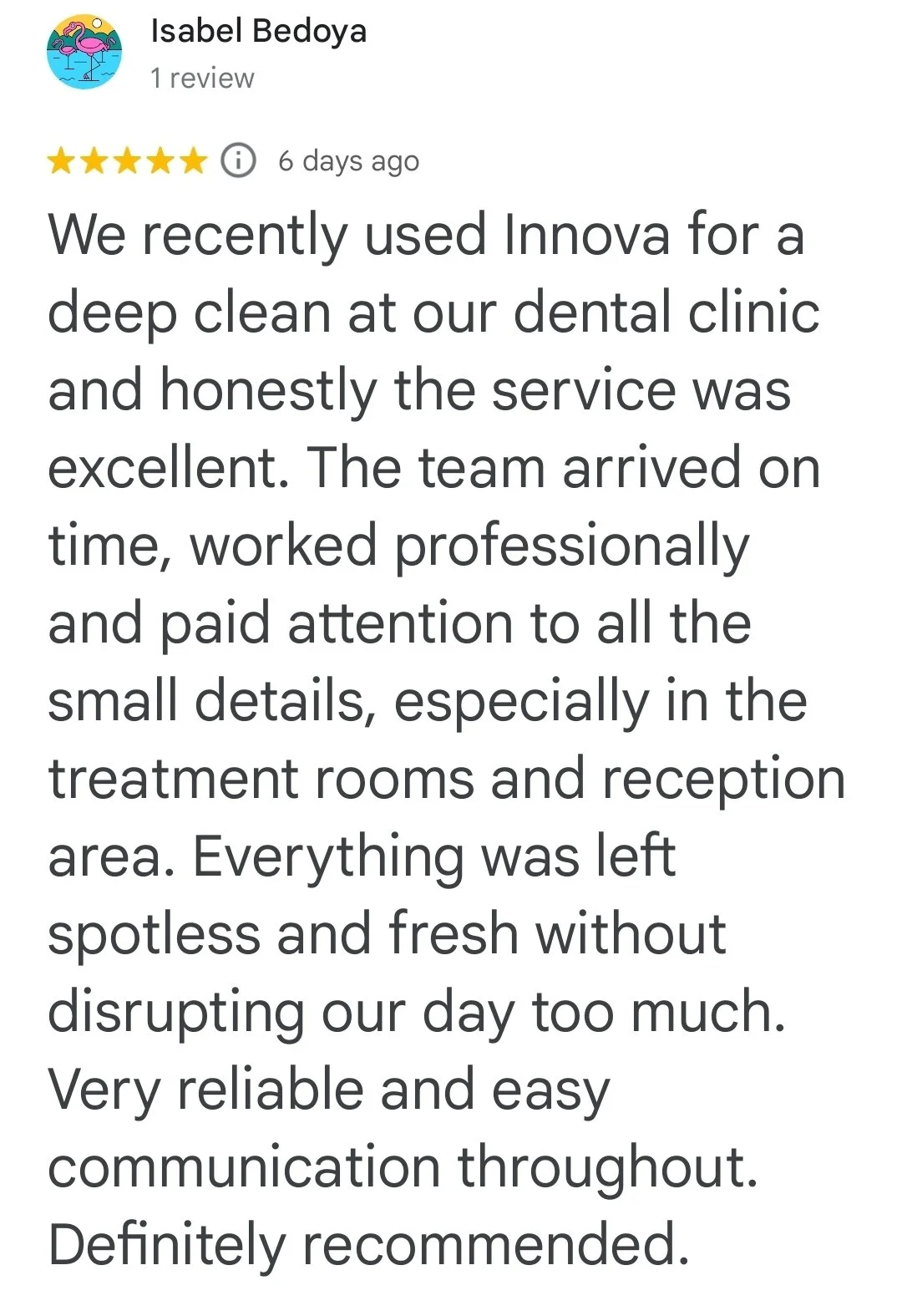Customer review for Innova dental cleaning service, praising professionalism, attention to detail, cleanliness, and overall experience.