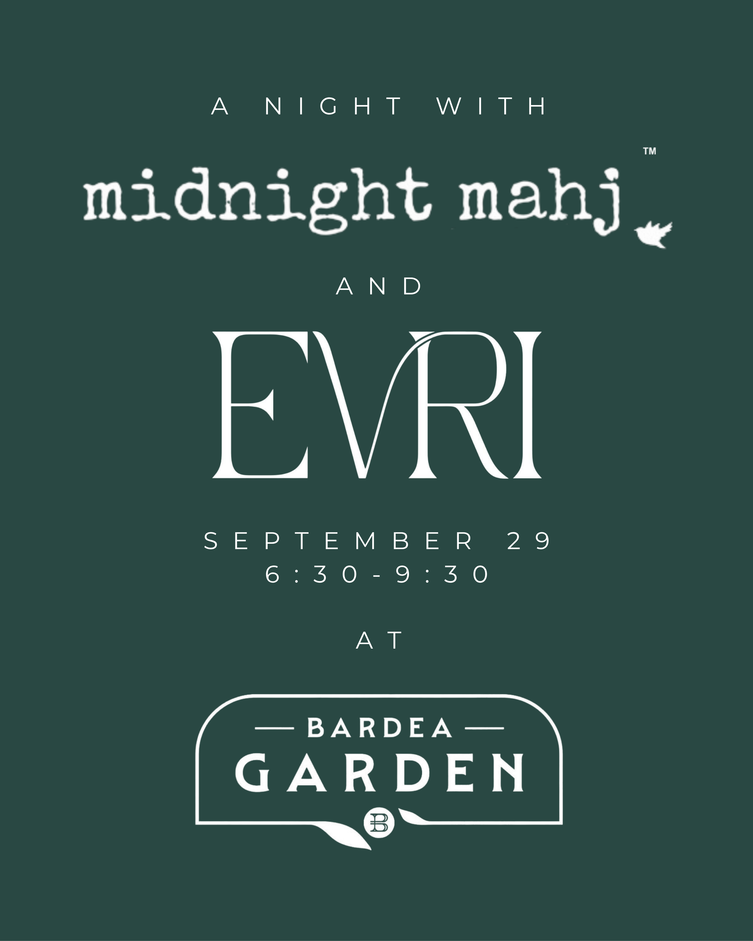 Midnight Mahj x EVRI at Bardea Garden- Tuesday, September 29 - 6:30-9:30 pm