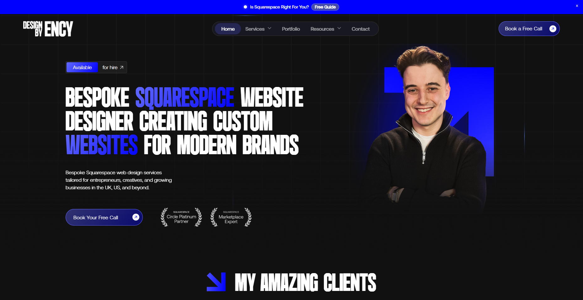 Screenshot of a website homepage for a web designer named Design by ENCY. The page features bold white and blue text, a photo of a smiling man with crossed arms, a dark background, and navigation links including Home, Services, Portfolio, Resources, Contact, and buttons for booking a free call and a free guide.