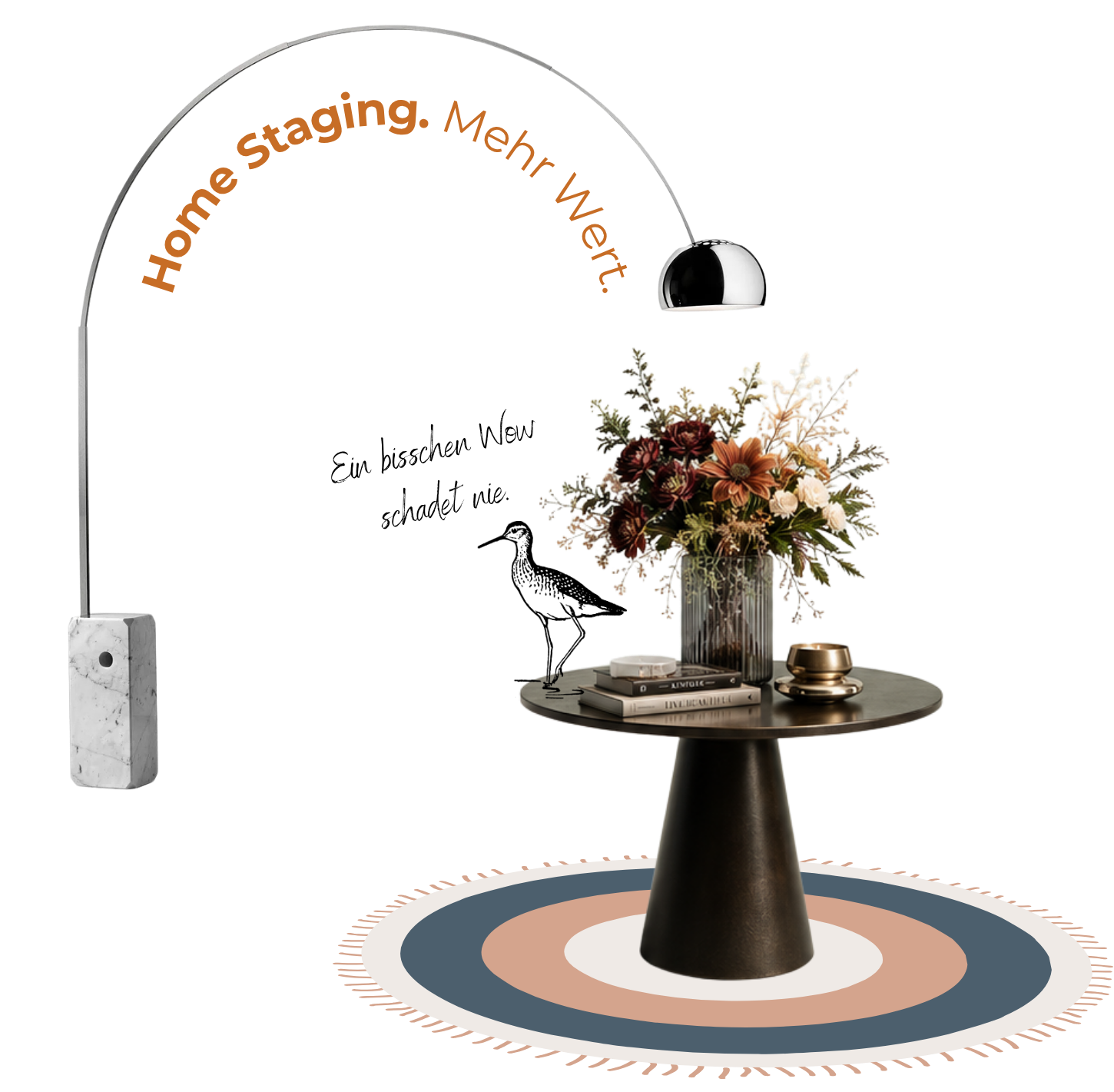 Home-Staging-Grafik mit Bogenlampe, rundem Tisch, Blumenstrauß und Teppich sowie den Schriftzügen „Home Staging. Mehr Wert.“ und „Ein bisschen Wow schadet nie.“
