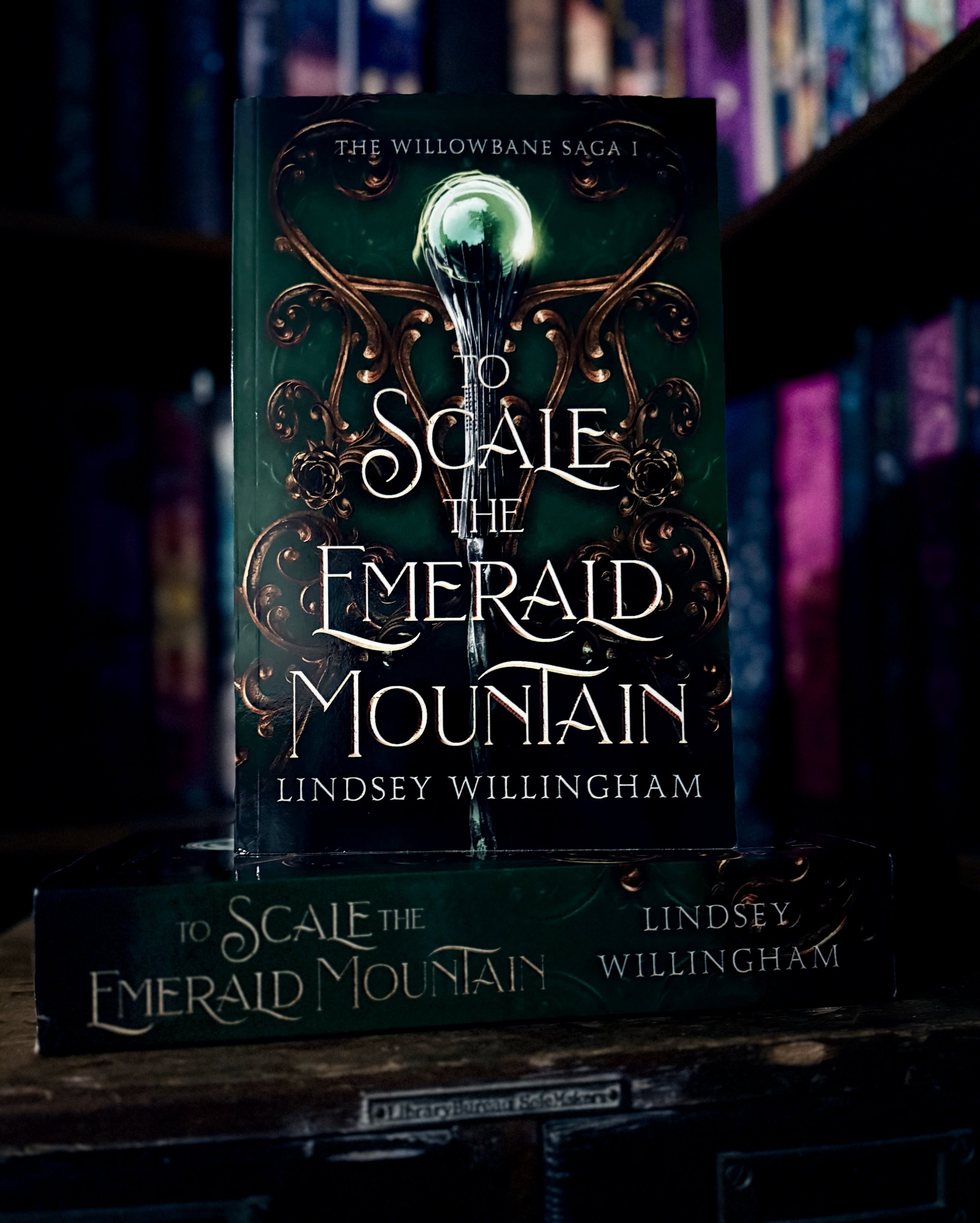 To Scale The Emerald Mountain by Lindsey Willingham [Signed]