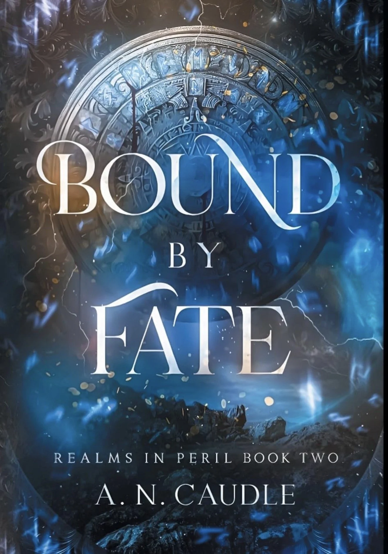 Bound By Fate by A.N. Caudle [OOP Indie Hardcover - Signed]