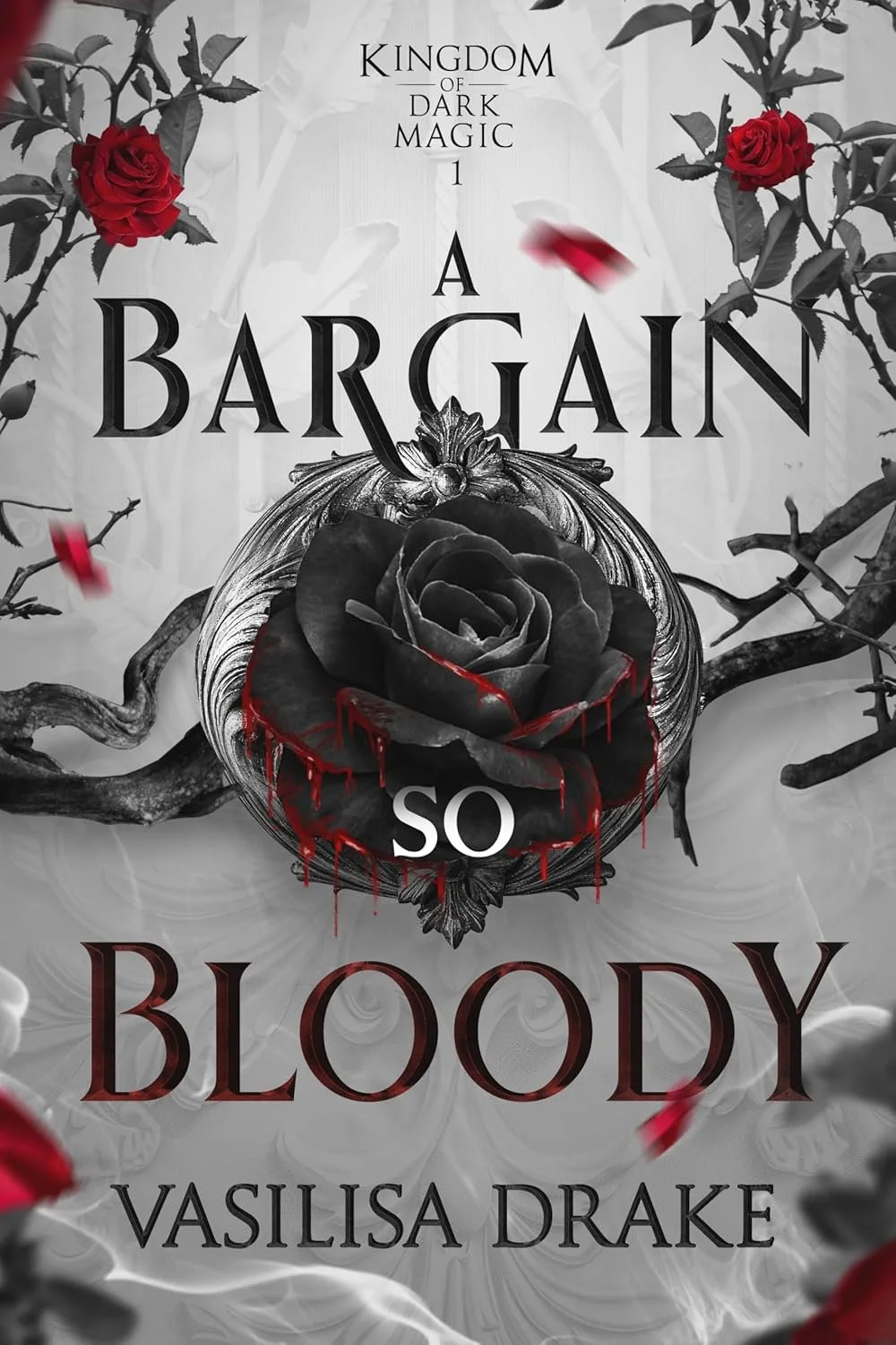 A Bargain So Bloody - Vasilisa Drake [OOP Indie PB]