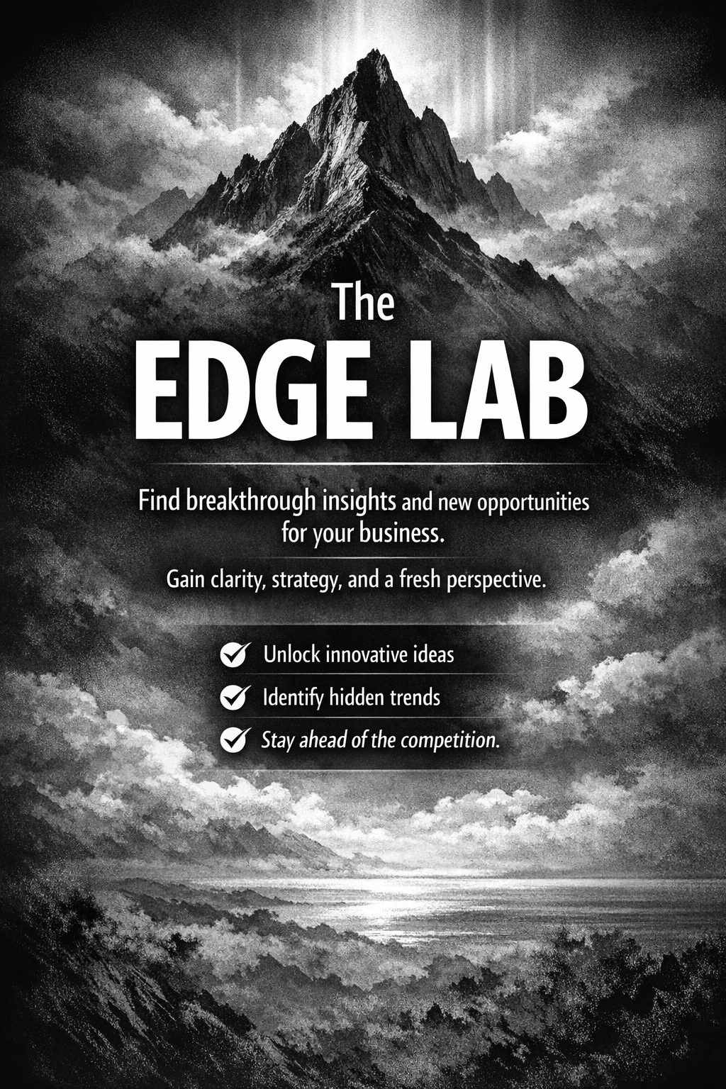 Black and white promotional poster with mountain landscape background and text about the Edge Lab, focusing on insights, opportunities, and strategic advantages for businesses.