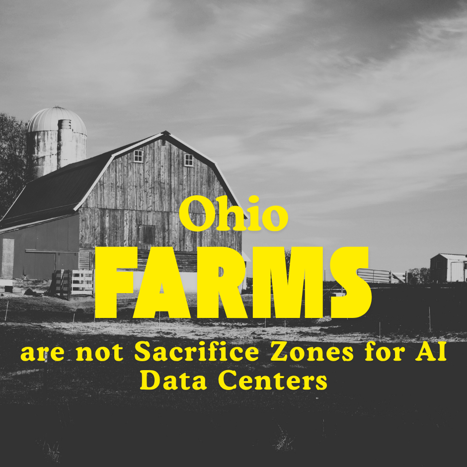 Ohio’s Farms Are Not Sacrifice Zones for AI Data Centers