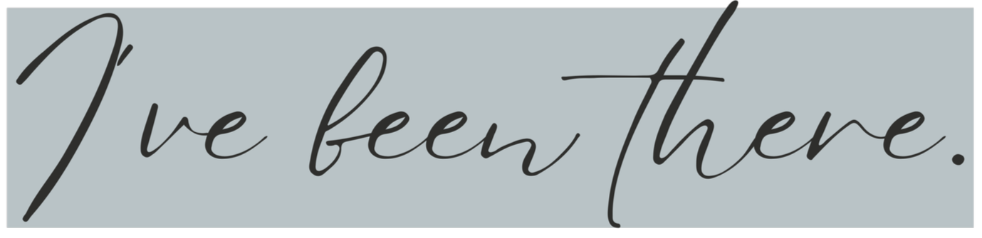 Decorative sign with the phrase "I've been there" in cursive black font on a light gray background.