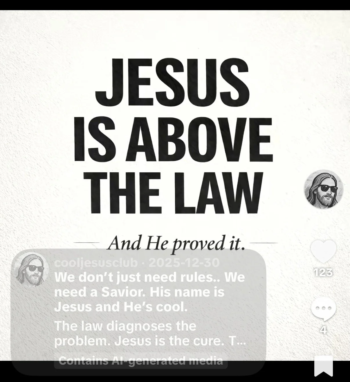 Text in the image says, "JESUS IS ABOVE THE LAW" with a smaller caption, "And He proved it." There is also a comment from a user named cooljesusclub discussing Jesus as the Savior and mentioning that Jesus is the cure.