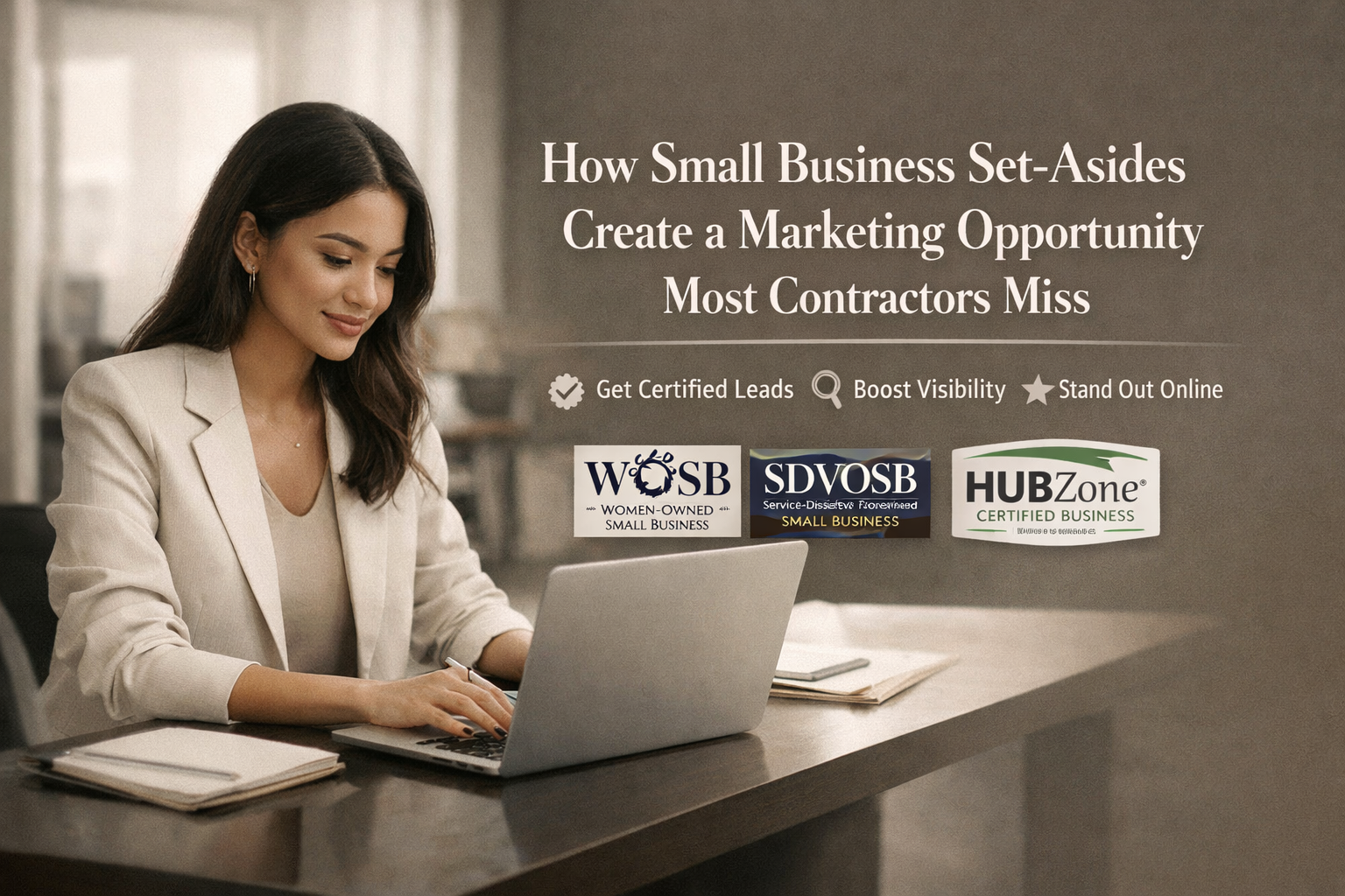 How Small Business Set-Asides Create a Marketing Opportunity Most Contractors Miss