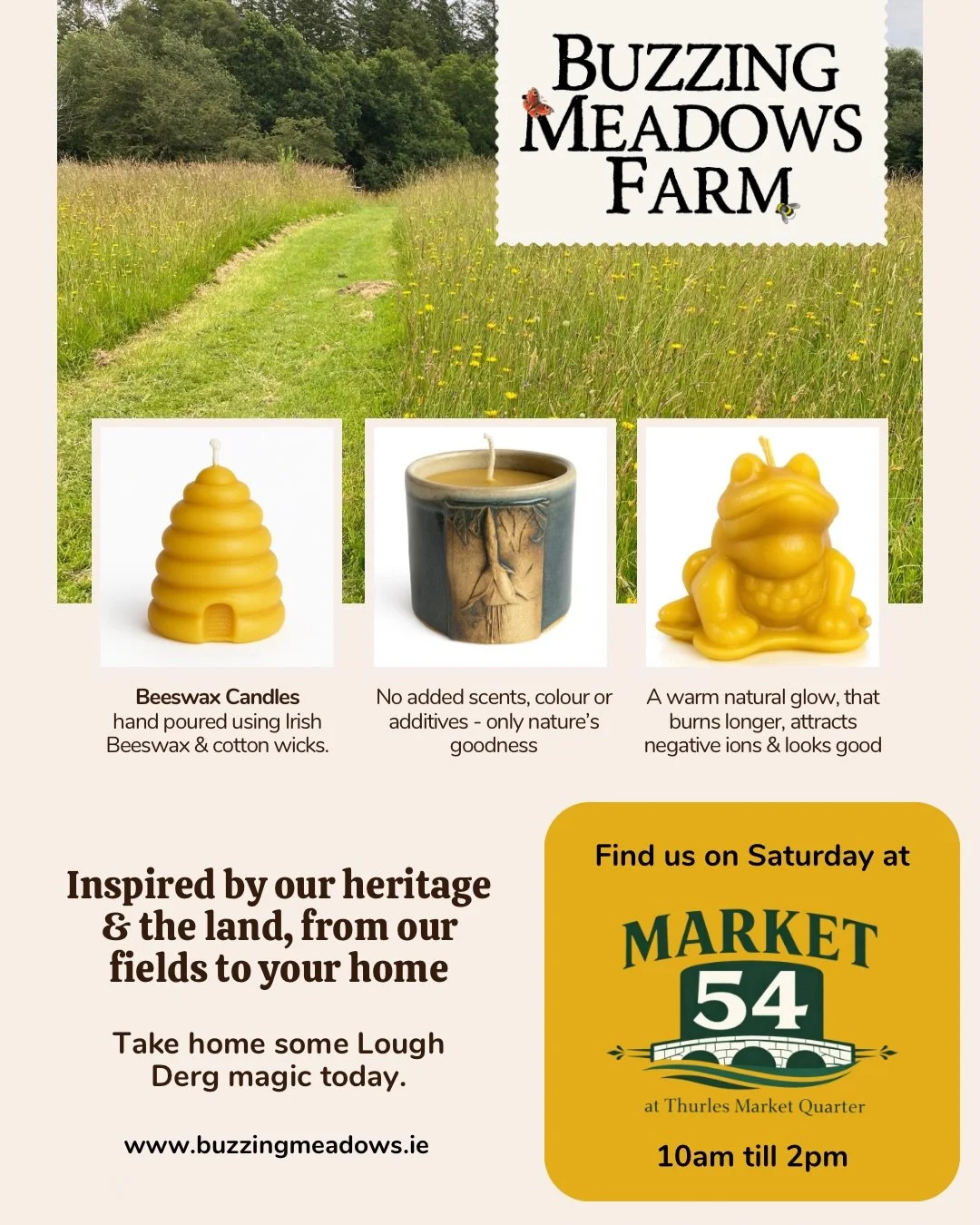 We&rsquo;ll be at Market 54 in Thurles with our hand-poured Irish beeswax candles&mdash;simple, natural, and made the old-fashioned way. If you&rsquo;re nearby, come wander, have a chat, and take a little piece of the countryside home.

10am&ndash;2p