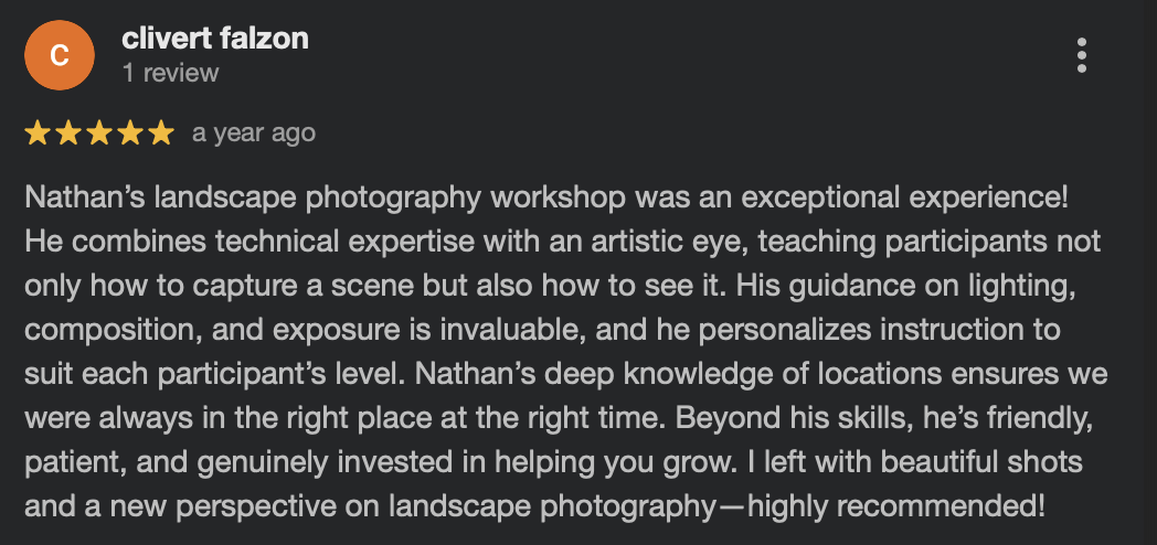 Screenshot of a positive review for Nathan's landscape photography workshop, praising his expertise, guidance, and personalized instruction.