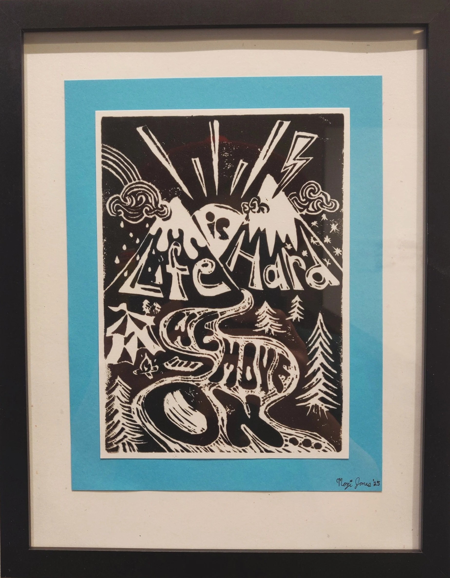 "Life is Hard, We Move On..." 
(Linocut print)