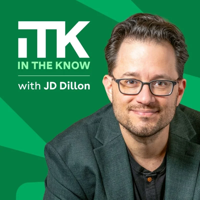Podcast cover for 'ITK In The Know with JD Dillon' featuring a smiling man with glasses and a dark blazer against a green background.
