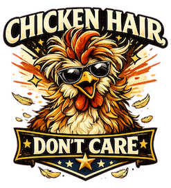 chicken+hair+dont+care.png
