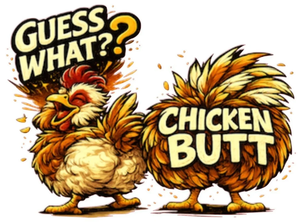 guess+what+chicken+butt.jpg