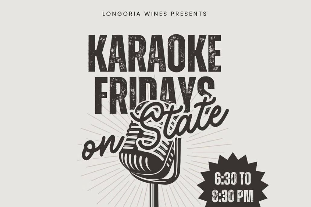 LONGORIA WINES / Karaoke Fridays on State