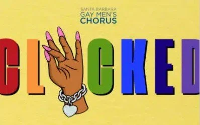 LOBERO THEATRE / Clocked (Santa Barbara Gay Men’s Chorus)
