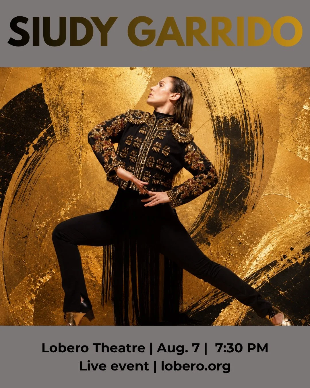 LOBERO THEATRE / Flamenco Arts Festival GALA – Siudy Garrido Flamenco Co – Flamenco Suite