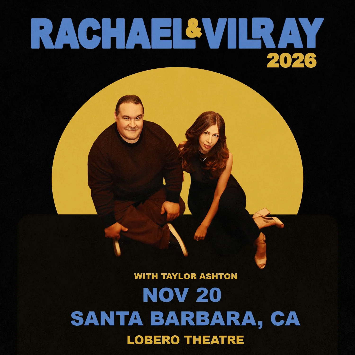 LOBERO THEATRE / Rachael &amp; Vilray, with special guest Taylor Ashto